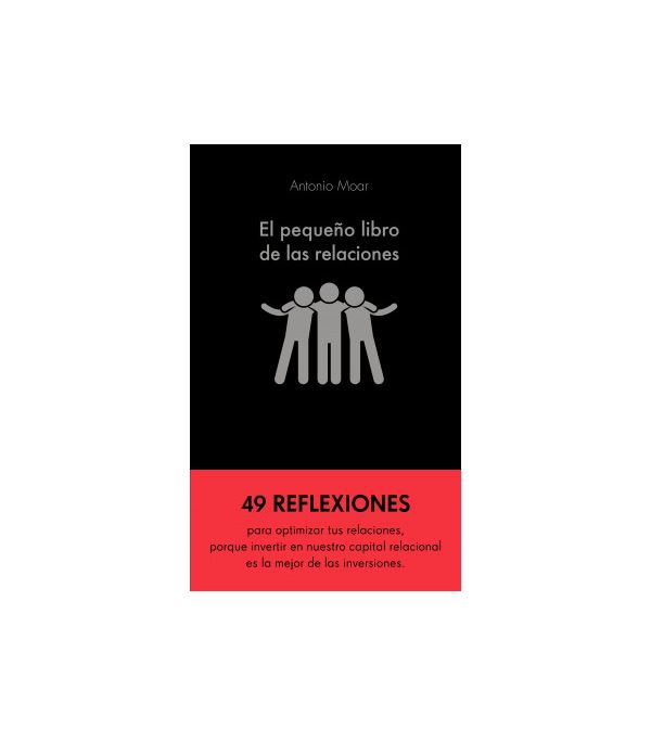 El pequeño libro de las relaciones, de Antonio Moar 